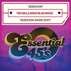 Ted Mills - Sideshow / Sideshow (Radio Edit)  CD SINGLE